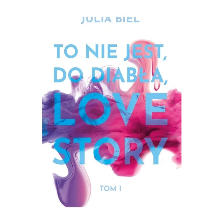 To nie jest, do diabła, love story! Tom 1 – Media Rodzina