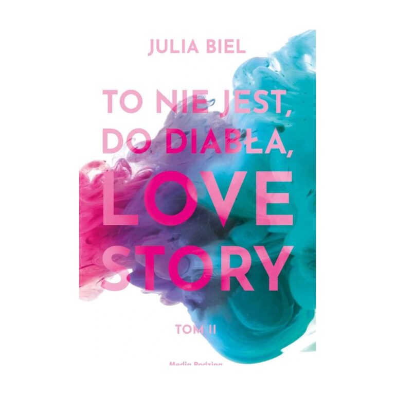 To nie jest, do diabła, love story. Tom 2 – Media Rodzina