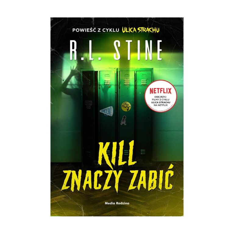Ulica Strachu. Kill znaczy zabić – Media Rodzina