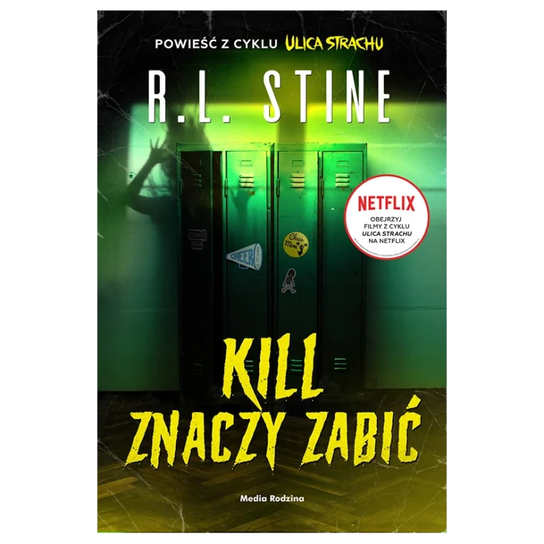 Ulica Strachu. Kill znaczy zabić