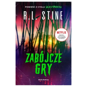 Ulica Strachu. Zabójcze gry
