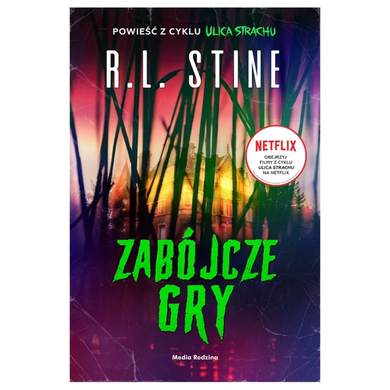 Ulica Strachu. Zabójcze gry