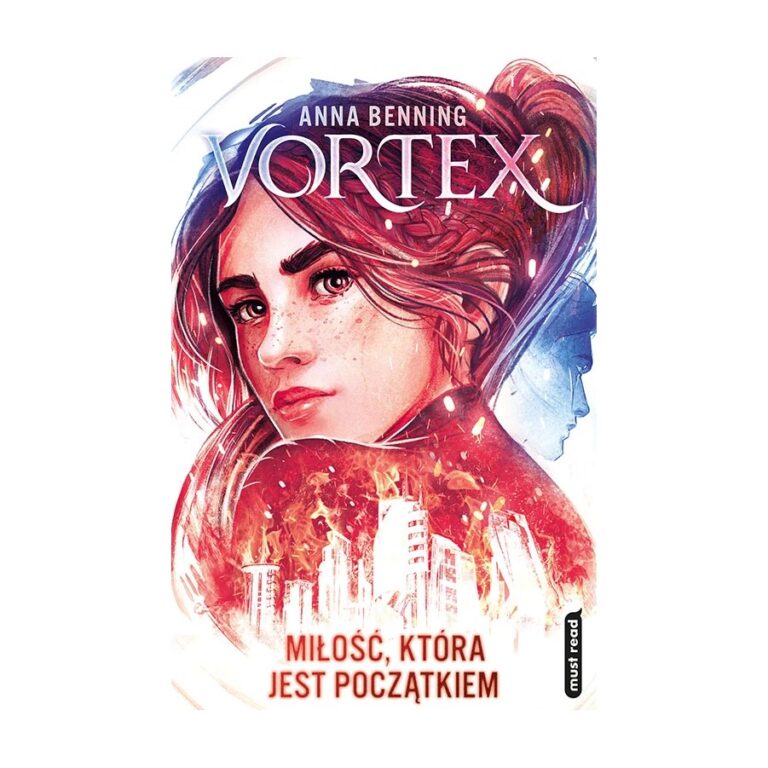 Vortex. Miłość, która jest początkiem – Must Read