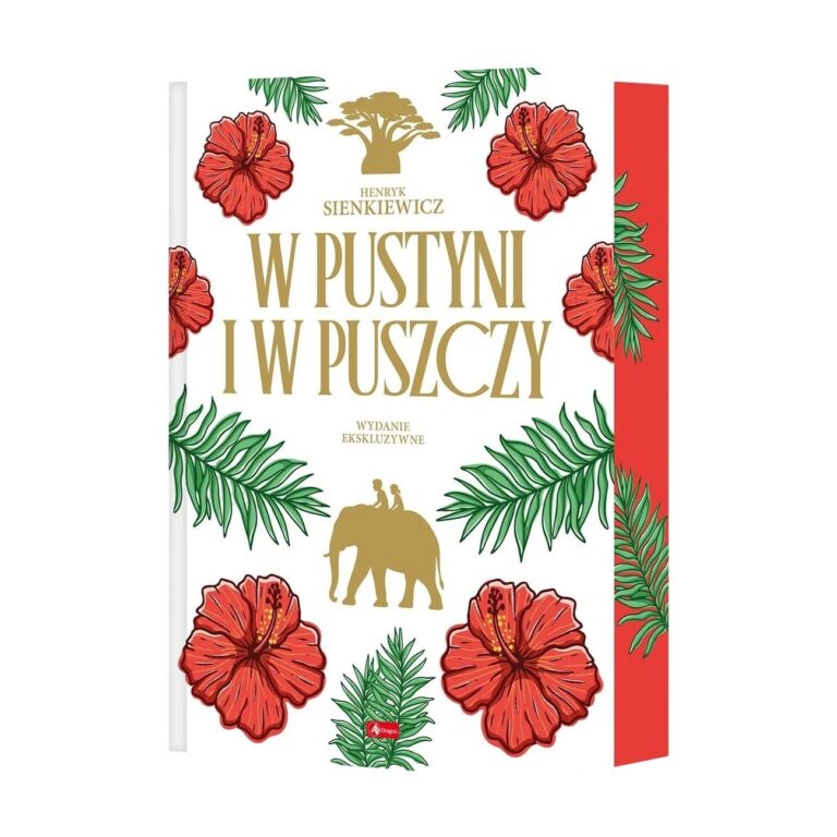 W pustyni i w puszczy - Wydanie ekskluzywne (barwione brzegi) – Dragon