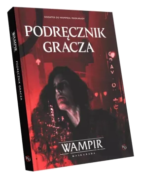 Wampir: Maskarada Podręcznik Gracza