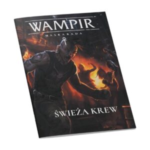 Wampir Maskarada: Świeża Krew