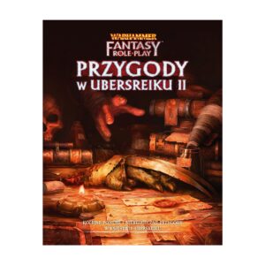 WFRP 4 – Przygody w Ubersreiku II