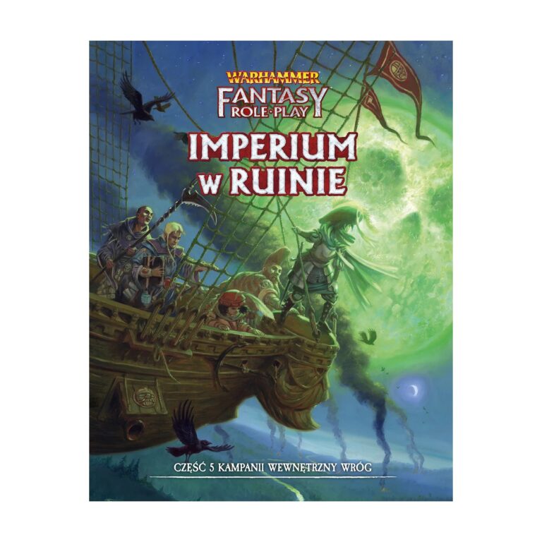 WFRP 4 – Wewnętrzny Wróg – Część 5: Imperium w Ruinie – Copernicus Corporation