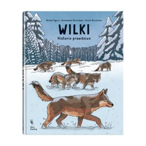 Wilki. Historie prawdziwe – zdjęcie 1