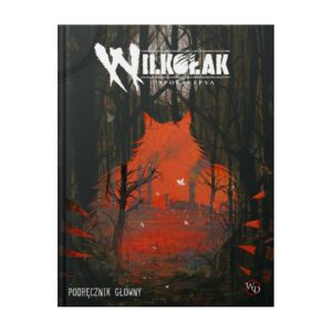 "Wilkołak: Apokalipsa" Podręcznik główny