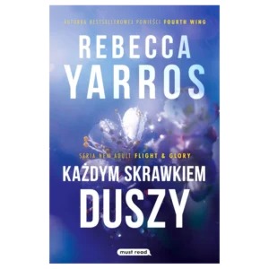 Każdym skrawkiem duszy