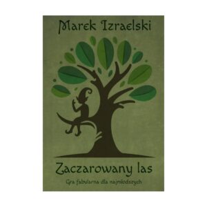 Zaczarowany Las - gra fabularna dla najmłodszych