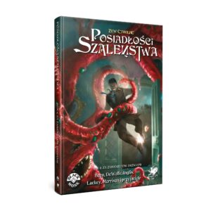 Zew Cthulhu 7ed. Posiadłości Szaleństwa TOM I