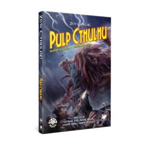 Zew Cthulhu 7ed. Pulp Cthulhu