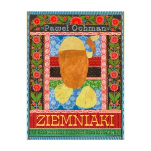 Ziemniaki w roślinnej kuchni regionalnej