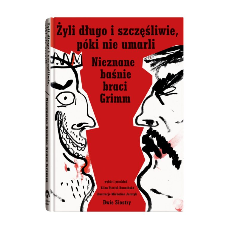 Żyli długo i szczęśliwie, póki nie umarli. Nieznane baśnie braci Grimm – Dwie siostry