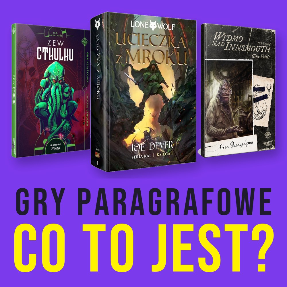 Gry paragrafowe – co to jest i od czego zacząć? Cthulhu i Lone Wolf