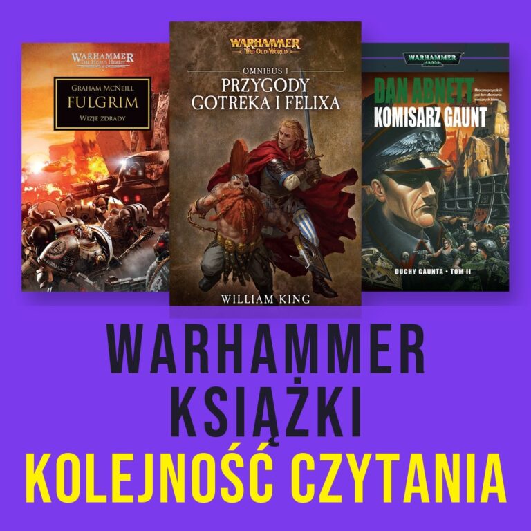 Warhammer – książki: od czego zacząć i w jakiej kolejności czytać