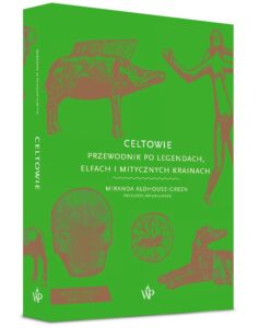 Celtowie. Przewodnik po legendach, elfach i mitycznych krainach – zdjęcie 2