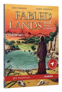 Fabled Lands. Miasta złota i chwały. Gra książkowa