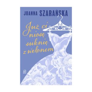 Już ci niosę suknię z welonem