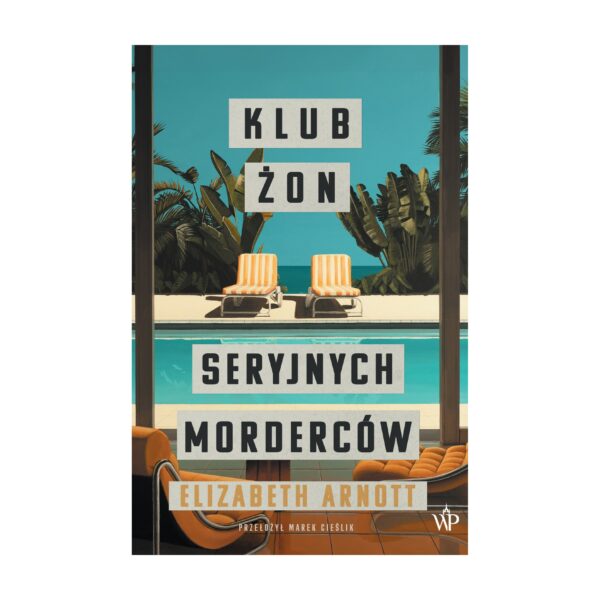 Klub żon seryjnych morderców – Wydawnictwo Poznańskie