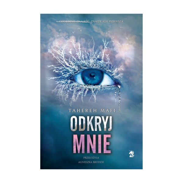 Odkryj mnie (wyd. 2). Dotknij mnie. Tom 2 – We need YA