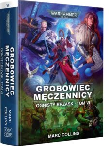 Ognisty Brzask: Grobowiec męczennicy – zdjęcie 2