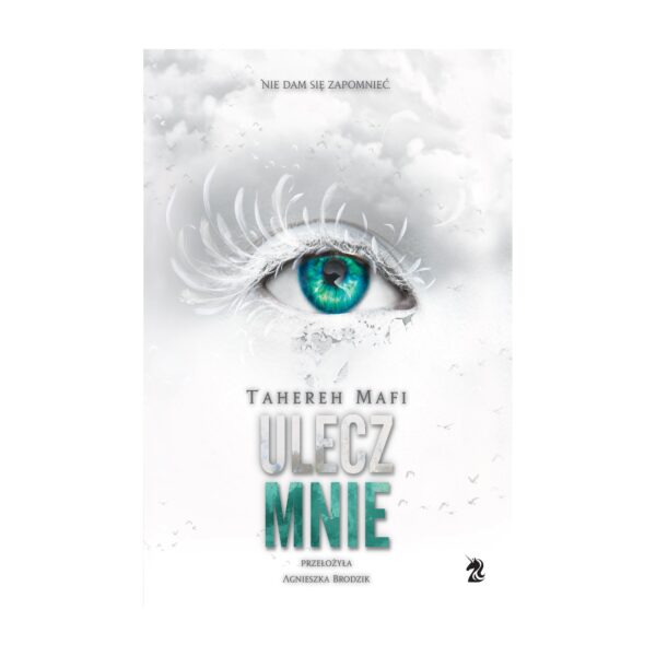 Ulecz mnie. Dotknij mnie, tom 4 – We need YA